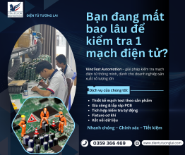 Giải pháp mới từ VinaTest Automation: test mạch...